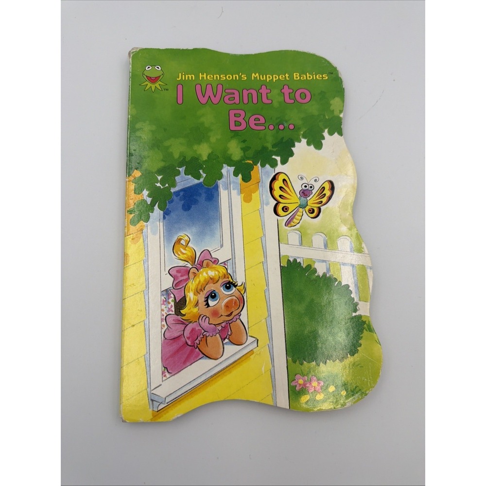 I Want To Be… Jim Henson's Muppet Babies Board Book - Sesame Street 1997